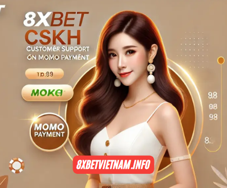 Cách Nạp Tiền Momo 8xbet Nhanh Chóng,Tiện Lợi Cho Người Chơi