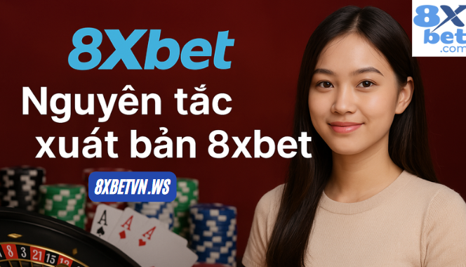 Sòng bạc trực tuyến 8xbet – Trải nghiệm giải trí đỉnh cao với hàng loạt trò chơi hấp dẫn